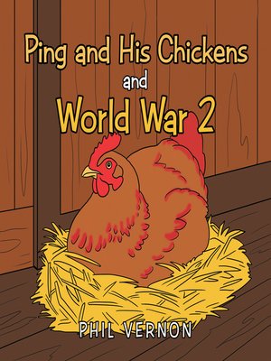 cover image of Ping and His Chickens and World War 2